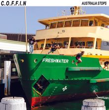 C.O.F.F.I.N: Australia Stops, LP