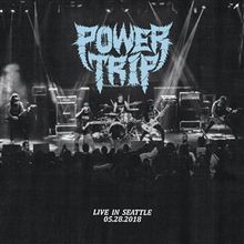 Power Trip: Live In Seattle (Limited Edition) (Black/Yellow Splatter Vinyl), LP