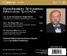 Vyacheslav Artyomov (geb. 1940): Symphonie "On the Threshold of a Bright World", CD