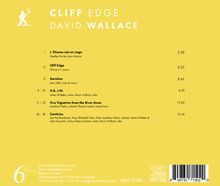Titel: CLIFF EDGE - DAVID WALLACE

1. L’Oiseau mis en cage (3:38)
2. Cliff Edge (6:22)
3. Banshee (8:41)
4-10. H.B.J.W. (6:13)
11-15. Five Vignettes from the River Avon (17:45)
16-18. Canticles (14:16)

Gelber Hintergrund, minimalistisches Design.