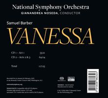 "National Symphony Orchestra. Gianandrea Noseda, Conductor. Samuel Barber. VANESSA. CD 1 – Act 1 53:21, CD 2 – Acts 2 & 3 64:04."