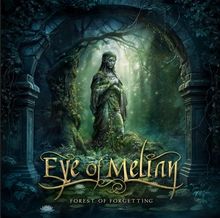 "Eye of Melian" und "Forest of Forgetting" auf einem Albumcover mit einer Statue in einem geheimnisvollen Wald.