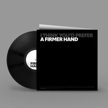 Hamish Hawk: A Firmer Hand, LP