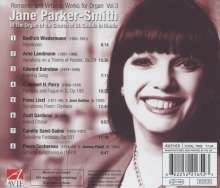 Jane Parker-Smith - Romantische &amp; virtuose Orgelwerke Vol.3, CD