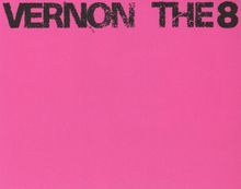 VERNON THE8, schwarze Schrift auf pinkem Hintergrund.