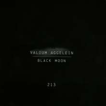 Valium Aggelein: Black Moon, CD