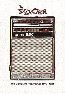 "The Selecter" und "At The BBC" im Stil eines alten Radios. "The Complete Recordings 1979-1981" steht unten.