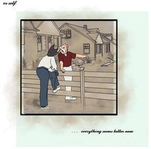 „vs self ... everything seems better now.“  
Illustration: Zwei Männer unterhalten sich über einen Zaun, ein Hund schaut zu.