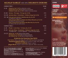 Miloslav Kabeláč (1908–1979): Children's Choruses. 2 CDs mit Stücken wie "Dětské hry" und "Přírodě". Zeit: 1h 35:32.