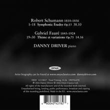 Robert Schumann und Gabriel Fauré, Werke aufgeführt von Danny Driver. Website: onyxclassics.com. Code: ONYX4278.