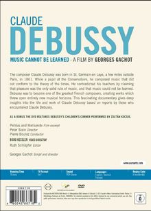Claude Debussy (1862-1918): Claude Debussy - Music Cannot Be Learned (Dokumentation), DVD