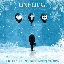 "UNHEILIG", "LIEBE GLAUBE MONSTER WINTER EDITION". Ein Mann mit Ballons im Schnee, jeweils mit Herz, Kreuz und Monster.