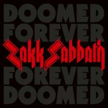 Zakk Sabbath: Doomed Forever Forever Doomed (Limited Edition) (Transparent Red Vinyl), 2 LPs