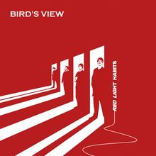 Bird's View: Red Light Habits (Limited Edition) (Red Vinyl), LP