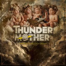 Thundermother: Dirty &amp; Divine (Limited Edition) (Gold Vinyl incl. Artprint), LP