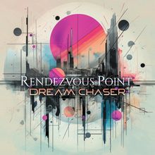 Rendezvous Point: Dream Chaser (White W/ Violet Splatter Vinyl), LP