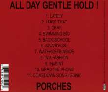 The Porches: All Day Gentle Hold!, CD
