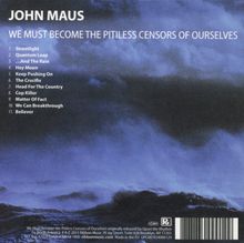 John Maus: We Must Become The Pitiless Censors Of Ourselves, CD