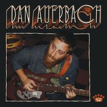 Dan Auerbach (Black Keys): Keep It Hid, CD