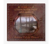 „Linda Ronstadt, Ann Savoy, Adieu False Heart“ steht auf einem dekorativen Cover mit Winterlandschaft.