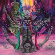 "Mastodon, Marrow Deep" steht auf einer mystischen Illustration mit drei Figuren in bunter Kleidung und surrealer Umgebung.