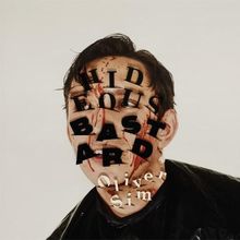 Oliver Sim: Hideous Bastard, LP