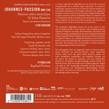 JOHANN SEBASTIAN BACH (1685-1750) JOHANNES-PASSION BWV 245, St John Passion, 1749 VERSION, Pygmalion, Raphaël Pichon.
