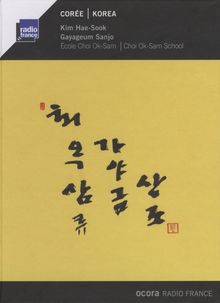 Kim,Hae-Sook/Yoon,Ho-Se: Ecole Choi Ok-Sam (Korea), CD