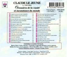 Claude Le Jeune (1528-1600): Octonaires de la vanite et inconstance du monde, 2 CDs