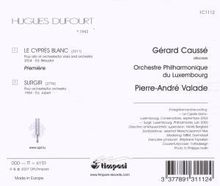 Hugues Dufourt (geb. 1943): Le Cypres Blanc für Viola &amp; Orchester, CD