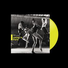 Swing In Paris (remastered) (Yellow Vinyl), LP