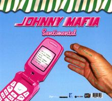 Johnny Mafia: Sentimental, CD