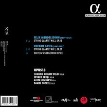 FELIX MENDELSSOHN: String Quartet No.2, Edvard Grieg: String Quartet No.1. Opus13 Ensemble. Alpha-Classics Logo oben rechts.