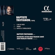 Baptiste Trotignon (geb. 1974): Anima für Orchester, CD