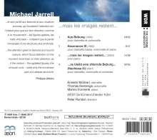 Michael Jarrell (geb. 1958): Es bleibt eine zitternde Bebung (Nachlese III) für Klarinette, Cello &amp; Orchester, CD