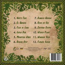 1. Natty Tree 2. El Girasol 3. Flor de Luna 4. Lotus Dub 5. Monstera Vibes 6. Rowan Step 7. Bamboo Groove 8. Rosa do Sol 9. Zaffran Steppa 10. Wicked Plant 11. Warrior Seed 12. Flower Swing

Grünes Blattmuster-Rahmen.