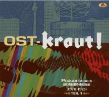 OST-KRAUT! - Progressives aus den DDR-Archiven Teil 1 (1970 - 1975), 2 CDs