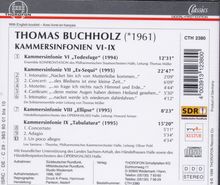 Thomas Buchholz (geb. 1961): Kammersymphonien VI-IX, CD