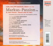 Carl Philipp Emanuel Bach (1714-1788): Markus-Passion (Archiv der Sing-Akademie Berlin), CD