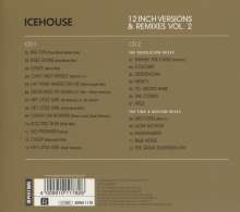 Icehouse: 12 Inch Versions &amp; Remixes Vol. 2, 2 CDs