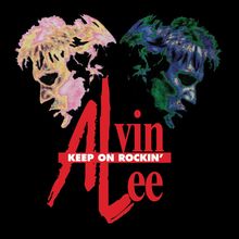 Alvin Lee: Keep On Rockin' (180g), 2 LPs