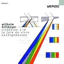 Wilhelm Killmayer (1927-2017): Symphonien Nr.1-3, CD