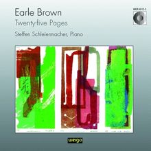 Earle Brown (1926-2002): Twenty-five Pages, CD