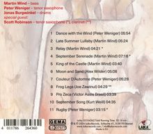 Texte: Martin Wind, Peter Weniger, Jonas Burgwinkel. Trackliste: Dance with the Wind, Late Summer Lullaby, Relay, usw.  
Hintergrund: abstrakte Kunst.