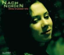 Olivia Trummer (geb. 1985): Nach Norden, CD