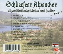 Schlierseer Alpenchor: Alpenländische Lieder und Jodler Folge 2, CD