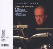 Christoph Haberer (geb. 1951): Trommelzeit, CD
