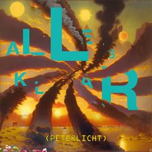 PeterLicht: Alles klar (Limited Edition) (Orange Transparent Vinyl) (mit handsigniertem Coverprint, in Deutschland exklusiv für jpc!), LP