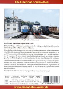 Die Eisenbahn in Bayern - Teil 3 - Von Franken über Niederbayern in die Alpen, DVD