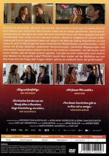 Eva ist eine starke Frau, die weiß, was sie will, aber ihr Herz...   
„Klug und feinfühlig.“  
„Mit feinem Witz erzählt.“  
„...Barcelona, kluge Unterhaltung...“  
„...im Kino viel zu wenige.“  
Laufzeit: 96 min  
Sprachen: Deutsch, Spanisch  
Untertitel: Deutsch